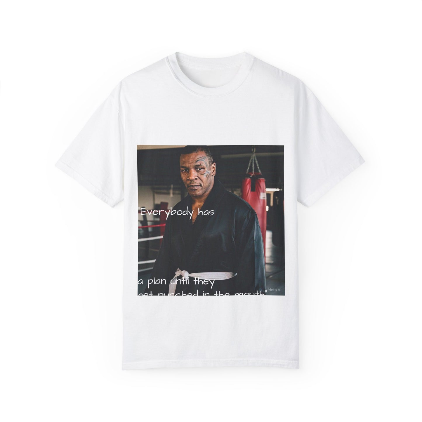 Motivational Quote T-Shirt - 'Everybody Has a Plan Until They Get Punched in the Mouth'