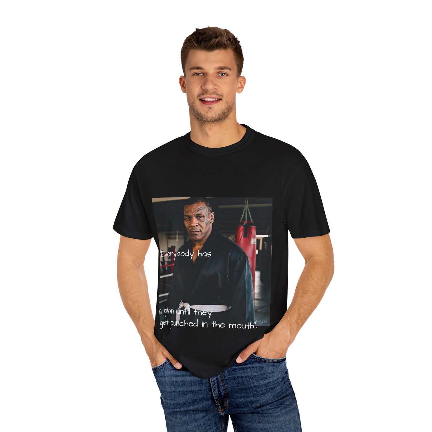 Motivational Quote T-Shirt - 'Everybody Has a Plan Until They Get Punched in the Mouth'