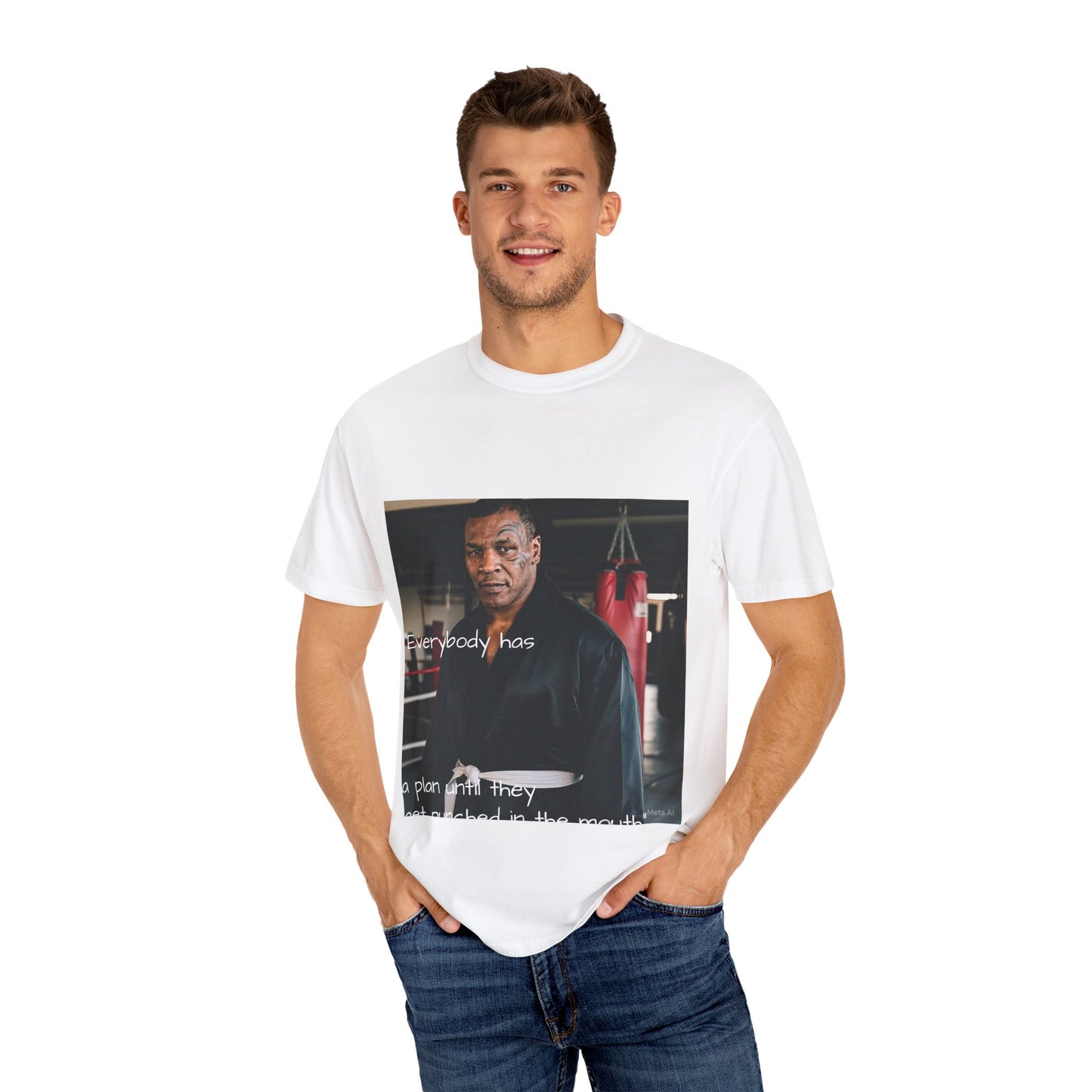 Motivational Quote T-Shirt - 'Everybody Has a Plan Until They Get Punched in the Mouth'
