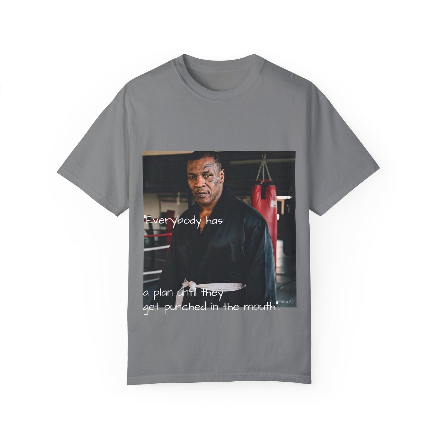 Motivational Quote T-Shirt - 'Everybody Has a Plan Until They Get Punched in the Mouth'